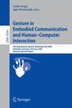 Gesture in Embodied Communication and Human Computer Interaction, 