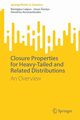 Closure Properties for Heavy-Tailed and Related Distributions, Leipus Remigijus