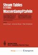 Steam Tables in SI-Units / Wasserdampftafeln, 