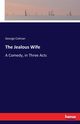 The Jealous Wife, Colman George