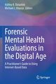 Forensic Mental Health Evaluations in the Digital Age, 