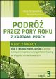 Podr przez pory roku z kartami pracy Cz 3, Tanajewska Alicja, Naprawa Renata