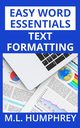 Text Formatting, Humphrey M.L.
