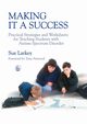 Making It a Success, Larkey Sue