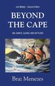 Beyond The Cape, Menezes Braz