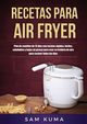 Recetas para Air Fryer, Kuma Sam