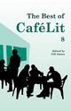 The Best of CafLit 8, 