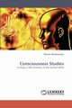 Consciousness Studies, Mootoosamy Dharen