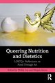 Queering Nutrition and Dietetics, 