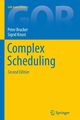 Complex Scheduling, Brucker Peter