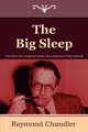 The Big Sleep, Chandler Raymond