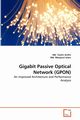 Gigabit Passive Optical Network (GPON), Arefin Md. Taslim