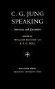 C.G. Jung Speaking, Jung C. G.