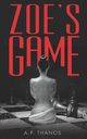 Zoe's Game, Thanos A.P.