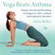 Yoga Beats Asthma, Weller Stella