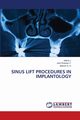 SINUS LIFT PROCEDURES IN IMPLANTOLOGY, J. Jeena
