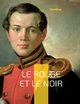 Le Rouge et le Noir, Stendhal .