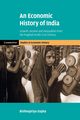 An Economic History of India, Gupta Bishnupriya
