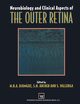 Neurobiology and Clinical Aspects of the Outer Retina, Djamgoz M.B.