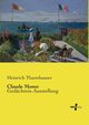 Claude Monet, Thannhauser Heinrich
