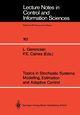 Topics in Stochastic Systems, 