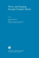 Waves and Imaging through Complex Media, 