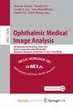 Ophthalmic Medical Image Analysis, 
