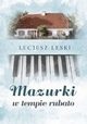 Mazurki w tempie rubato, Leski Lucjusz