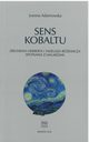 Sens kobaltu, Adamowska Joanna
