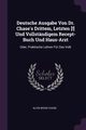 Deutsche Ausgabe Von Dr. Chase's Drittem, Letzten [!] Und Vollstndigem Recept-Buch Und Haus-Arzt, Chase Alvin Wood