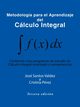 Metodologia Para El Aprendizaje del Calculo Integral, 