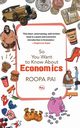 So You Want To Know About Economics, Pai Roopa