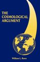 The Cosmological Argument, Rowe William L.