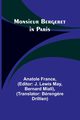 Monsieur Bergeret in Paris, France Anatole