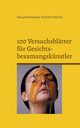 100 Versuchsbltter fr Gesichtsbesamungsknstler, Vincent Hohne Sexualtherapeut