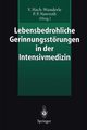 Lebensbedrohliche Gerinnungsstrungen in der Intensivmedizin, 