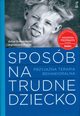 Sposb na trudne dziecko, Koakowski Artur