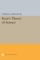 Kant's Theory of Science, Brittan Gordon G.