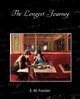 The Longest Journey, Forster E. M.