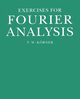 Exercises in Fourier Analysis, Korner T. W.