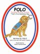 POLO The Golden Retriever/Achiever, POLO