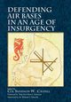 Defending Air Bases in an Age of Insurgency, Caudill Shannon