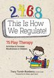 2, 4, 6, 8 This Is How We Regulate, Turner-Bumberry Tracy