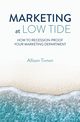 Marketing at Low Tide, Tivnon Allison