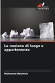 La nozione di luogo e appartenenza, Abumeis Mohamed