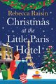 Christmas at the Little Paris Hotel, Raisin Rebecca