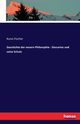 Geschichte der neuern Philosophie - Descartes und seine Schule, Fischer Kuno