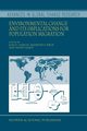 Environmental Change and its Implications for Population Migration, 