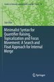 Minimalist Syntax for Quantifier Raising, Topicalization and Focus Movement, Abe Jun