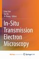In-Situ Transmission Electron Microscopy, 